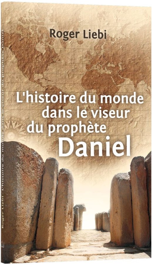 L'histoire du monde dans le viseur du prophète Daniel